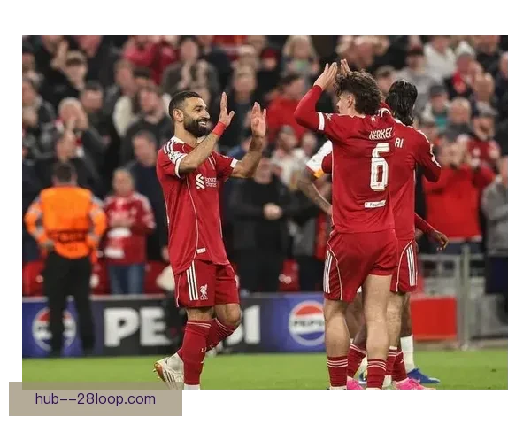 2025-26赛季欧冠利物浦强势晋级横扫对手震撼全场